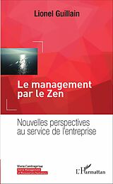 eBook (pdf) Le management par le zen de Lionel Guillain Lionel Guillain