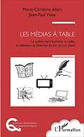 E-Book (pdf) Les médias à table von Allart Marie-Christine Allart