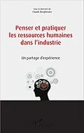 E-Book (pdf) Penser et pratiquer les ressources humaines dans l'industrie von Berghmans Claude Berghmans