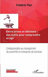 eBook (pdf) Entre stress et détresse : des outils pour comprendre et agir de Plan Frederic Plan