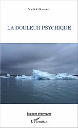 E-Book (pdf) La douleur psychique von Bertrand Michele Bertrand