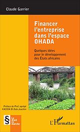 eBook (pdf) Financer l'entreprise dans l'espace OHADA de Garrier Claude Garrier