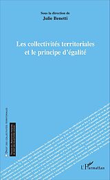 eBook (pdf) Les collectivités territoriales et le principe d'égalité de Benetti Julie Benetti