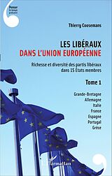 eBook (pdf) Les Libéraux dans l'Union Européenne de Coosemans Thierry Coosemans