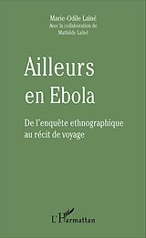 eBook (pdf) Ailleurs en Ebola de Laine Marie-Odile Laine
