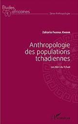 eBook (pdf) Anthropologie des populations tchadiennes de Fadoul Khidir Zakaria Fadoul Khidir