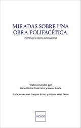 eBook (pdf) Miradas sobre una obra polifacética de Soubeyroux Marie-Helene Soubeyroux