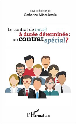 eBook (pdf) Le contrat de travail à durée déterminée : un contrat spécial ? de Minet-Letalle Catherine Minet-Letalle