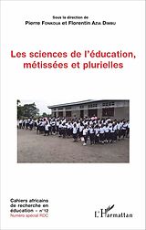 eBook (pdf) Les sciences de l'éducation, métissées et plurielles de Pierre Fonkoua Pierre Fonkoua