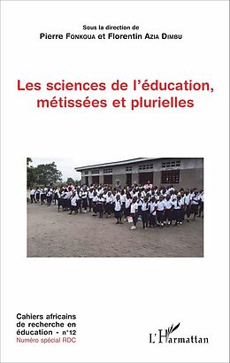 eBook (pdf) Les sciences de l'éducation, métissées et plurielles de Pierre Fonkoua Pierre Fonkoua