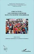 E-Book (pdf) Chili actuel : gouverner et résister dans une société néolibérale von Antoine Faure Antoine Faure