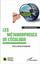 eBook (pdf) Les métamorphoses de l'écologie de Alexandra Liarsou Alexandra Liarsou