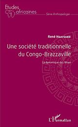 E-Book (pdf) Une société traditionnelle du Congo-Brazzaville von Ngatsako Rene Ngatsako