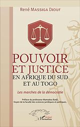 eBook (pdf) Pouvoir et justice en Afrique du Sud et au Togo de Massiga Diouf