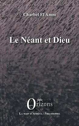 E-Book (pdf) Le Néant et Dieu von El Amm Charbel El Amm