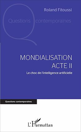 eBook (pdf) Mondialisation Acte II de Fitoussi Roland Fitoussi