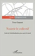 E-Book (pdf) Nourrir le collectif von Grasset Yves Grasset