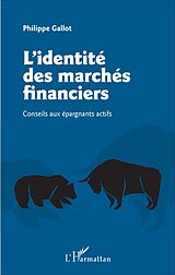 eBook (pdf) L'identité des marchés financiers de Gallot Philippe Gallot