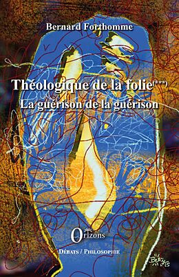 eBook (pdf) Theologique de la folie (Tome 3) de Forthomme