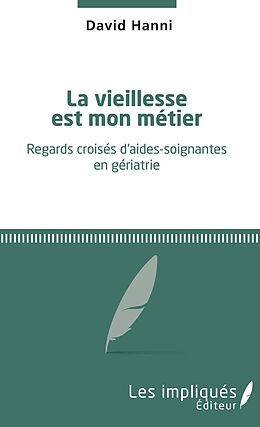 eBook (pdf) La vieillesse est mon metier de Hanni