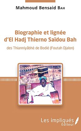 eBook (pdf) Biographie et lignee d'El Hadj Thierno Saidou Bah de Bah