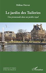 eBook (pdf) Le jardin des Tuileries de Hervet Helene Hervet