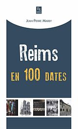 eBook (pdf) Reims en 100 dates de Jean-Pierre Marby