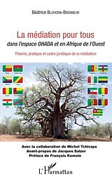 E-Book (pdf) La mediation pour tous dans l'espace OHADA et en Afrique de l'Ouest von 
