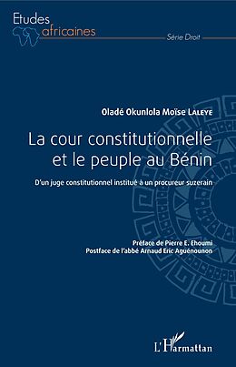 eBook (pdf) La cour constitutionnelle et le peuple au Bénin de Laleye Olade Okunlola Moise Laleye