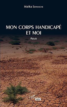 eBook (pdf) Mon corps handicapé et moi de Semmache Malika Semmache