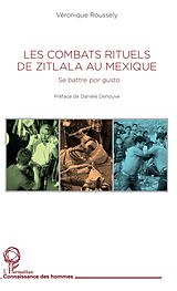 eBook (pdf) Les combats rituels de Zitlala au Mexique de Roussely Veronique Roussely