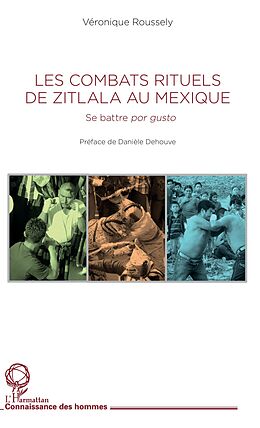 eBook (pdf) Les combats rituels de Zitlala au Mexique de Roussely Veronique Roussely