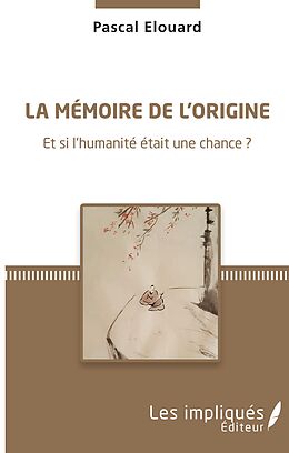 eBook (pdf) La memoire de l'origine de Elouard