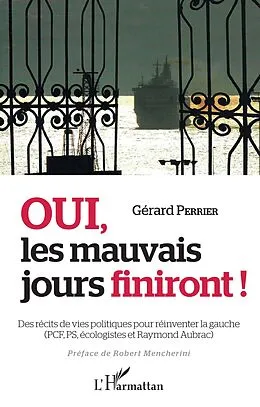 E-Book (pdf) Oui les mauvais jours finiront ! von Perrier Gerard Perrier