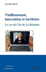 eBook (pdf) Vieillissement, innovation et territoire de Klein Armelle Klein
