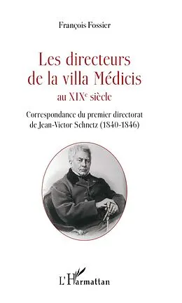 E-Book (pdf) Les directeurs de la villa Médicis au XIXe siècle von Fossier Francois Fossier