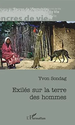 E-Book (pdf) Exilés sur la terre des hommes von Sondag Yvon Sondag