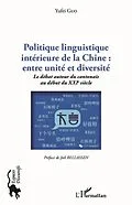 PDF Politique linguistique intérieure de la Chine : entre unité et diversité von Guo Yufei Guo