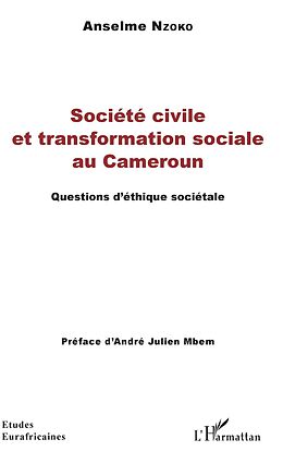 eBook (pdf) Société civile et transformation sociale au Cameroun de Nzoko Anselme Nzoko