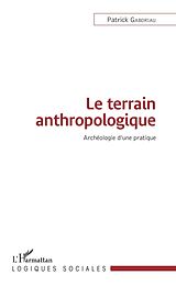 eBook (pdf) Le terrain anthropologique de Gaboriau Patrick Gaboriau