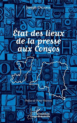 eBook (pdf) Etat des lieux de la presse aux Congos de Okania Joseph Okania