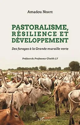 E-Book (pdf) Pastoralisme, résilience et développement von Ndiaye Amadou Ndiaye
