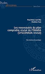 eBook (pdf) Les nouveautés du plan comptable révisé de l'OHADA (SYSCOHADA révisé) de Loe-Mie Paul Marc Loe-Mie