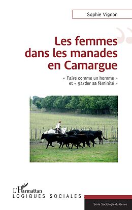 eBook (pdf) Les femmes dans les manades en Camargue de Vignon Sophie Vignon