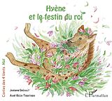 E-Book (pdf) Hyène et le festin du roi von Greault Josiane Greault