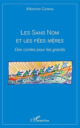 eBook (pdf) Les sans nom et les fées mères de Gentou Albertine Gentou