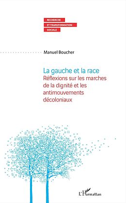 eBook (pdf) La gauche et la race de Boucher Manuel Boucher