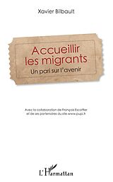 eBook (pdf) Accueillir les migrants de Bilbault Xavier Bilbault