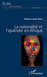 eBook (pdf) La nationalité et l'apatridie en Afrique de Lasserre Yakite Charles Lasserre Yakite