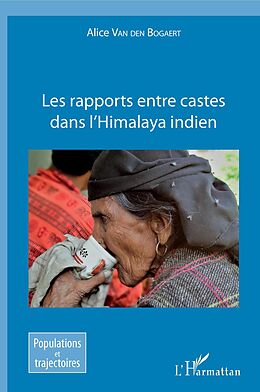 eBook (pdf) Les rapports entre castes dans l'Himalaya indien de van den Bogaert Alice van den Bogaert